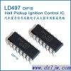 供应霍尔信号触发的点火控制集成电路IC LD497 L497 （DIP16）